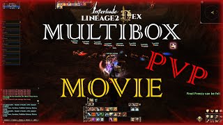 L2DEX A Multibox PvP MOVIE [upl. by Nura]