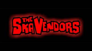 The Ska Vendors  I Dont Want You To Go [upl. by Ellen846]