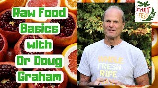 801010 Raw Food Basics  Dr Doug Graham [upl. by Carny]