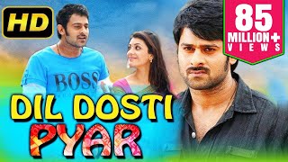 Dil Dosti Pyar 2018 Telugu Hindi Dubbed Movie  Prabhas Kajal Aggarwal Shraddha Das [upl. by Anelle]