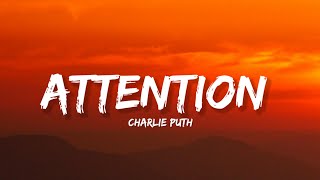 Attention  Charlie Puth Lyrics  Lyrical Bam [upl. by Pantheas304]