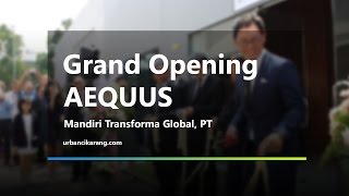 Grand Opening Aequus Cikarang [upl. by Enylcaj]