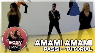 AMAMI AMAMI  Mina e Celentano  BALLI DI GRUPPO 2017  EASYDANCE Coreo  Passi  Tutorial [upl. by Leirol]