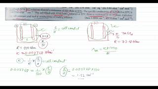 A cell with N50 KCl solution showed a resistance of 550 ohms at 25°C The specific conductivity of [upl. by Hatcher280]