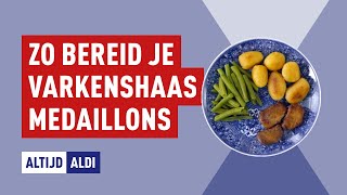 Varkenshaas bakken zo maak je varkenshaas medaillons  Altijd ALDI [upl. by Arol]