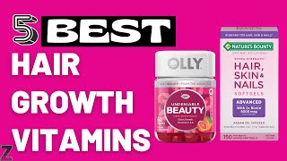 ✅😍Top 5 Best Hair Growth Vitamins  2024 Buyers Guide [upl. by Nodrog]