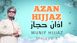 AZAN HIJJAZ  Munif Hijjaz [upl. by Eceertal]