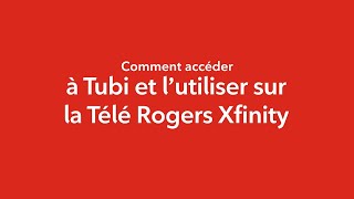 Comment utiliser Tubi avec la Télé Rogers Xfinity [upl. by Nitsu912]