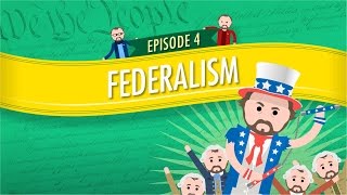 Federalism Crash Course Government and Politics 4 [upl. by Onurb]