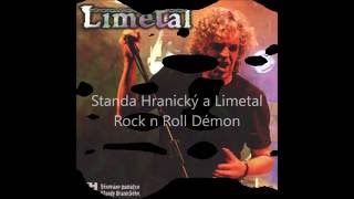 Standa Hranický a Limetal  Rock n Roll Démon [upl. by Nine]