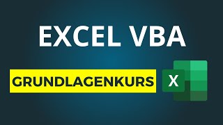 Excel VBA Einsteiger Tutorial deutsch Grundlagenkurs [upl. by Aligna]