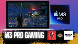 M3 Pro Macbook 18C GPU  MacOS Native Games Tested  Metro Exodus No Man Sky Path of Exile [upl. by Horne]