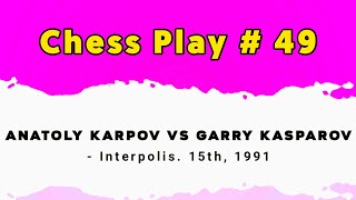 Anatoly Karpov vs Garry Kasparov  Interpolis 15th 1991 [upl. by Enytsuj]