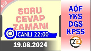 AÖF 19 08 2024  2200  Canlı Soru Cevap Zamanı  Açıköğretim DGS KPSS YKS Tercih [upl. by Luapnaej389]