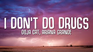 Doja Cat  I Dont Do Drugs Lyrics ft Ariana Grande [upl. by Edlin]