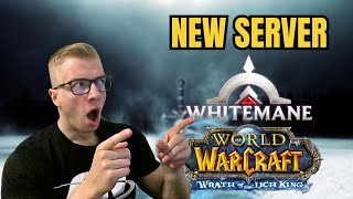 WHITEMANE FROSTMOURNE  NEW Fresh WotLK Private Server [upl. by Ahsam]