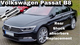 Volkswagen Passat B8 2018 Rear Shock absorbers Replacement [upl. by Arahc491]