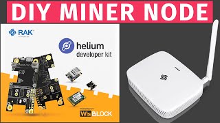 DIY Easy Helium Node  RAK Helium developer kit  Earn HNT from staging console  DIY helium Miner [upl. by Iruam]