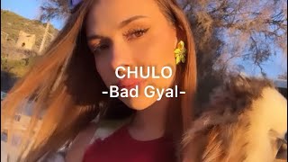 Chulo  Bad Gyal  letra  Lyrics [upl. by Ariad]