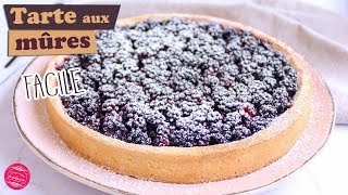 🌞 TARTE AUX MURES FACILE 🌞 [upl. by Aremaj]