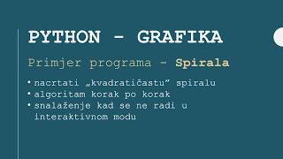 Python grafika  crtanje kvadratičaste spirale [upl. by Depoliti]