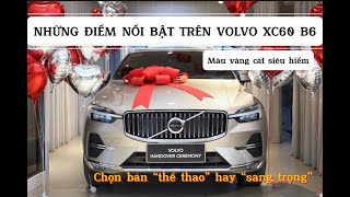 NHỮNG ĐIỂM NỔI BẬT TRÊN VOLVO XC60 B6 NÊN CHỌN BẢN quotTHỂ THAOquot HAY quotSANG TRỌNGquot [upl. by Orlan]