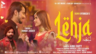 LEHJA OFFICIAL VIDEO  ABHI DUTT  FAISU  JANNAT ZUBAIR  VIKRAM M  MK BLIVE  BLIVE MUSIC [upl. by Spatola794]