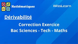 28 Dérivabilité Correction Exercice  Bac Sciences  Tech  Maths [upl. by Liebman]