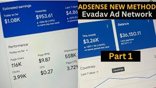 AdSense Arbitrage Method Using Evadav ad Network Part 1 AdSense Arbitrage 2024 [upl. by Gonsalve364]