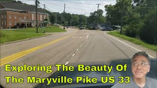 Exploring The Beauty Of The Maryville Pike US 33 [upl. by Macgregor455]