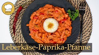 LEBERKÄSEPAPRIKAPFANNE  schnelles Feierabendrezept [upl. by Arinaid]