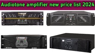 audiotone all amplifier price list 2024 ।। audiotone 9000 watt amplifier price ।। amplifier price [upl. by Aihsenyt]