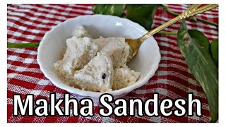 Makha Sandesh Recipe  paneer diye sandesh recipe diwalispecial [upl. by Haig]