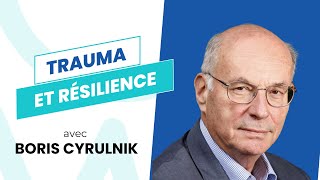 Du trauma vers la résilience avec Boris Cyrulnik  facteurs de protection et de vulnérabilité [upl. by Ronica653]