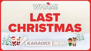 Wham  Last Christmas Karaoke [upl. by Nari]