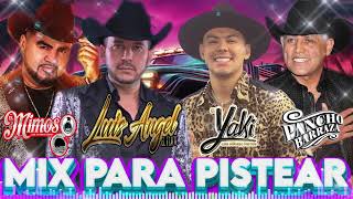 El Yaki El Mimoso Luis Angel Pancho Barraza  Puras Pa Pistear  Rancheras Con Banda Mix🍻 [upl. by Nitnelav]