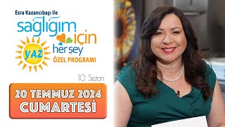 Sağlığım İçin Herşey 20 Temmuz Cumartesi Programı [upl. by Zack]