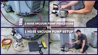 2 Hose Vacuum Pump Procedure VS 1 Hose Vacuum Pump Setup for HVAC [upl. by Kolk]