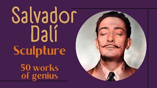 Salvador Dalí Sculpture 50 works by the artist 4K  Ars Tibi [upl. by Savanna]