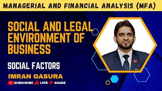 Social and Legal Environment of Business Social Factors Chapter 3 Part 1 MFA CAF 6 [upl. by Hendricks276]