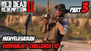 RDR 2  RDR TIPS  MENYELESAIKAN SURVIVALIST CHALLLENGE PART 3 [upl. by Groome]