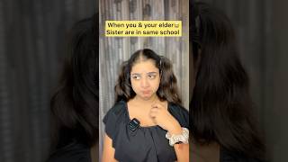 Aap konse school me ho schoollifecomedy sisterhood youtubeshorts scholllife funny relatable [upl. by Adrien]