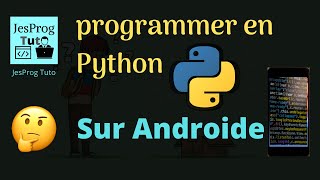 Comment Programmer en python sur Android avec Pydroid 3 JesProg Tuto [upl. by Nirmak783]