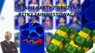 ZARABIANIE MONET W EA FC25 INWESTYCJE I HANDEL NA KARTACH Z DRUŻYNY RTTK2 [upl. by Trust]