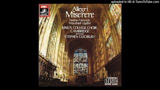 The Kings College Choir Of Cambridge  Miserere Mei Deus under Stephen Cleobury [upl. by Yul834]