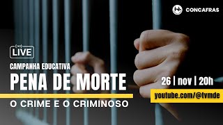 Pena de morte O crime e o criminoso [upl. by Irahk]