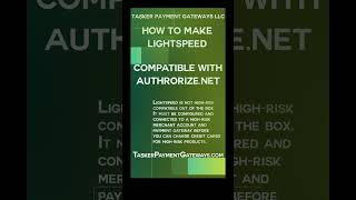 Lightspeed amp Authorize Net for High Risk E commerce [upl. by Vanya]