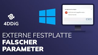 „Externe Festplatte falscher Parameter“ in Windows 1011 So beheben Sie den Fehler [upl. by Anear567]