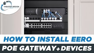 Installing EERO POE Gateway and POE6 Access Points with Ease [upl. by Manly398]