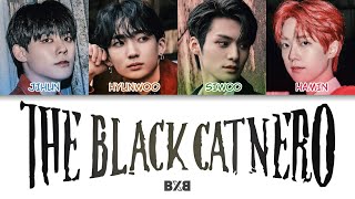 BXB비엑스비  검은 고양이 네로 The Black Cat Nero Color Coded Lyrics hanromeng [upl. by Sauls]